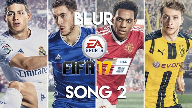 Blur - Song 2 (Madeon Remix) (FIFA 17 Gameplay Trailer) смотреть онлайн