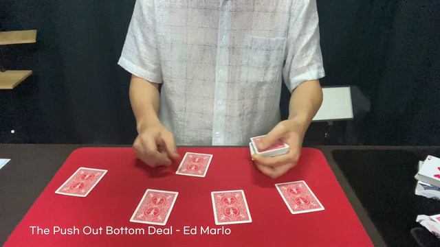 The Push Out Bottom Deal - Ed Marlo : Sleight of Hand