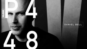 XLR8R Podcast 448: Daniel Bell