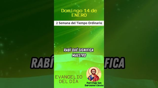 #EvangelioDiario 🔺 Domingo 14 de Enero del 2024. ~¶ 2a Semana del Tiempo Ordinario