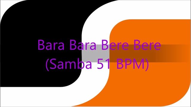 Bara Bara Bere Bere (Samba 51 BPM) смотреть онлайн