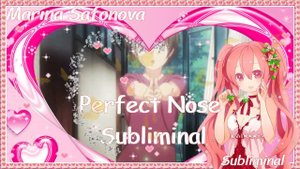❀ ИДЕАЛЬНЫЙ НОС ♥ МАЛЕНЬКИЙ КУКОЛЬНЫЙ НОСИК ♥РИНОПЛАСТИКА♥ Perfect Nose ♥ Subliminal ♥ RHINOPLASTY ❀