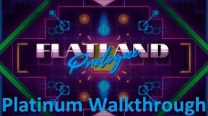 Flatland Prologue | Platinum Walkthrough | All Trophies