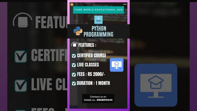 Python Programming | Summer Internship 2022 | Virtual Internship |Fame World Educational Hub