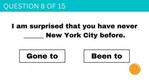 BEEN TO vs GONE TO Quiz - Test Your English Grammar