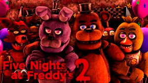 Аниматроники ждут! Five Nights at Freddy's 2. Стрим