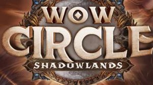 WoW Circle Shadowlands 9.2.7 x5 (ПРОКАЧКА #3 ласт наверное...)
