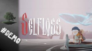 Selfloss (DEMO на PS5) ♦ Почему так грустно?