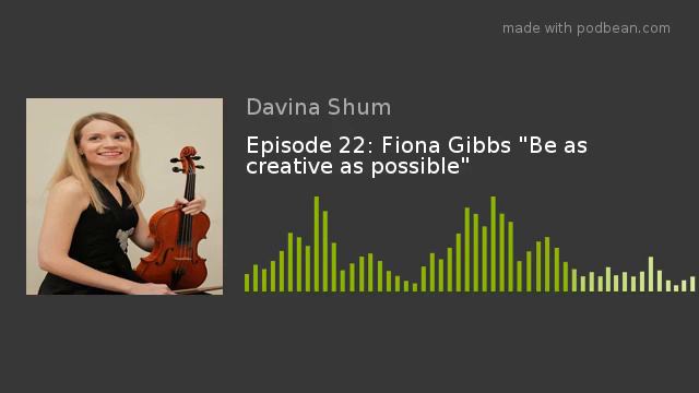 Episode 22: Fiona Gibbs "Be as creative as possible" смотреть онлайн