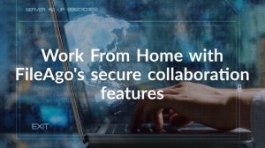 FileAgo :- Best collaboration software for Work From Home