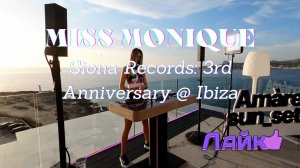 Miss Monique -  Siona Records 3rd Anniversary @ Ibiza [Melodic Techno Progressive House DJ Mix]