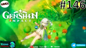 Genshin Impact➤ЗАПИСЬ СТРИМА от 09.11.22➤Полное прохождение #146➤Геншин Импакт ➤ ПК ➤#focgames