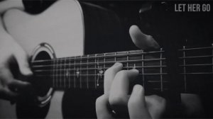 LET HER GO by passenger Guitar cover 🎸🎶