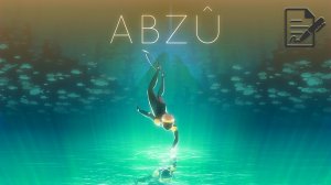 Отзыв: ABZU