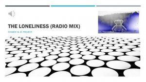 FUNBOY AL.B. PROJECT - THE LONELINESS (Radio mix)
