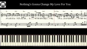 ♪ Nothing's Gonna Change My Love For You / Piano Cover Instrumental Tutorial Guide