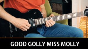 GOOD GOLLY MISS MOLLY - CREEDENCE CLEARWATER REVIVAL TUTORIAL