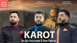 Ara Alik Avetisyanner & Virab Virabyan  _ KAROT