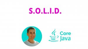 36. SOLID, принципы проектирования в ООП (Java Core с нуля, полный курс)