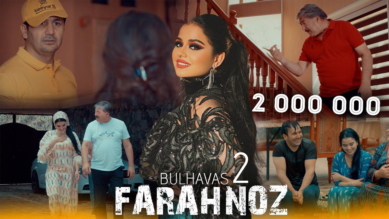 Farahnoz -Bulhavas 2 | Фарахноз -Булхавас 2 2023 смотреть онлайн