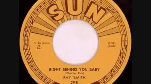 Ray Smith-Right Behind You Baby 1958