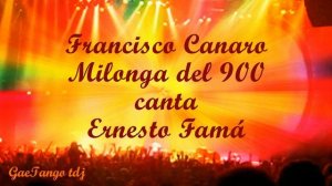 Francisco Canaro  Ernesto Famá  Milonga del 900  1933