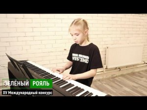 A.Menken «Я вижу свет» ; Р.Петерсен «Старый автомобиль». Исп. Проценко Евдокия | ЗЕЛЁНЫЙ РОЯЛЬ