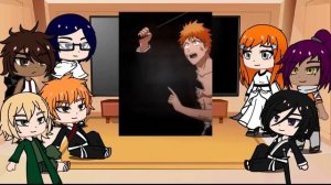 React to Ichigo II Thousand-Year Blood War II Ichigo's friends II Gacha React