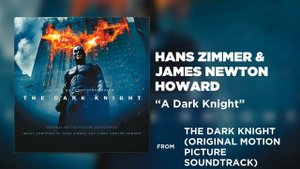 Hans Zimmer & James Newton Howard - A Dark Knight (Official Audio)