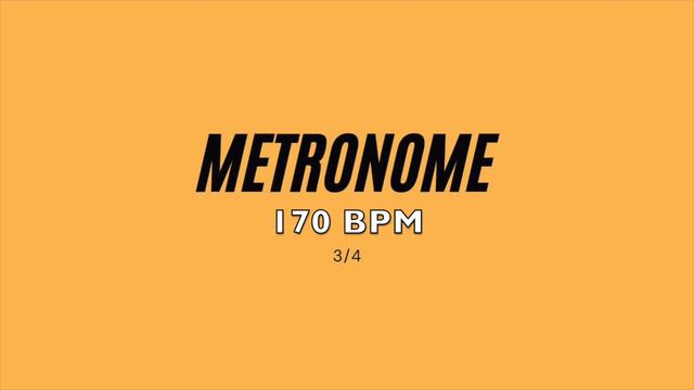 METRONOME 170 BPM - 3/4 SIGNATURE смотреть онлайн