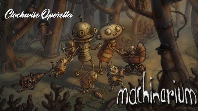 Machinarium OST - Clockwise Operetta смотреть онлайн