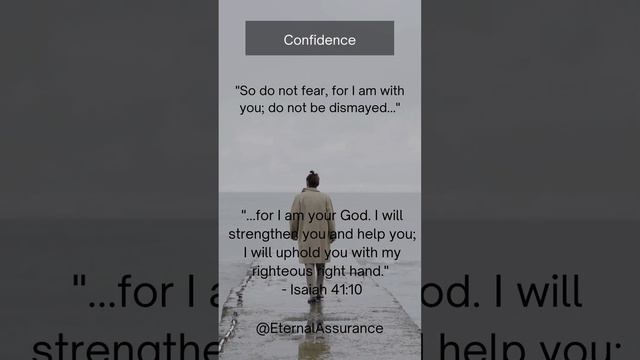 Confidence: Isaiah 41:10