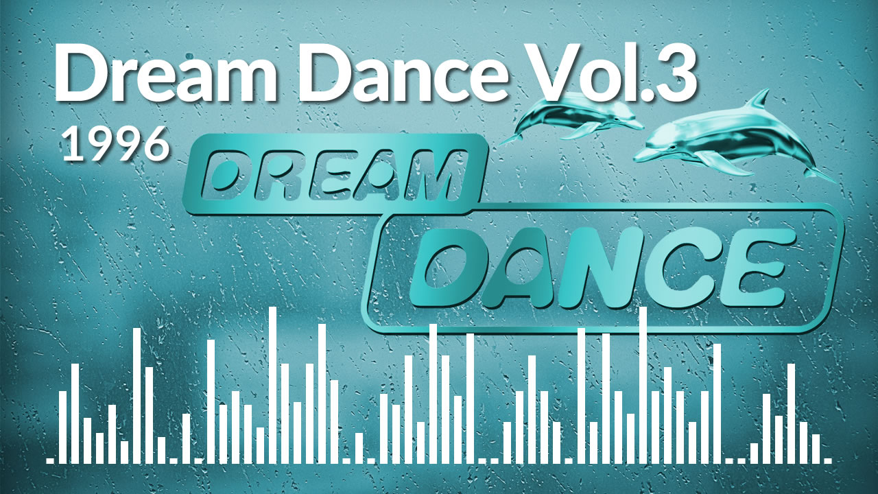 Dream Dance | 1996 | Vol.3