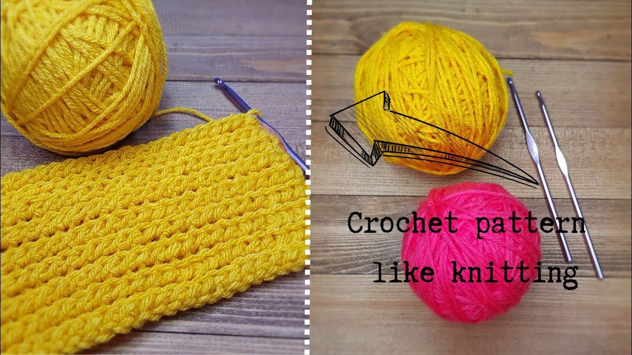 Crochet Pattern Like Knitting. Detailed Tutorial