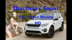 Discovery Sport обзор деталей в качестве / Detail Review Land Rover Discovery Sport