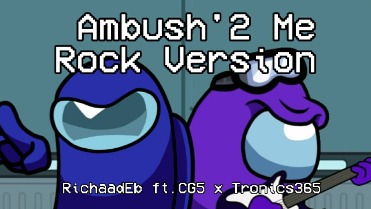 Mashup | Tronics365 x RichaadEb, CG5 - Ambush'2 Me (Rock Version)