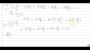 `cos^2(pi/8) +cos^2((3pi)/8) +cos^2((5pi)/8)+cos^2 ((7pi)/8)=2`