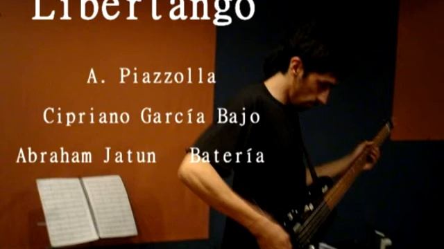 Libertango (Astor Piazzolla) version Bajo eléctrico смотреть онлайн