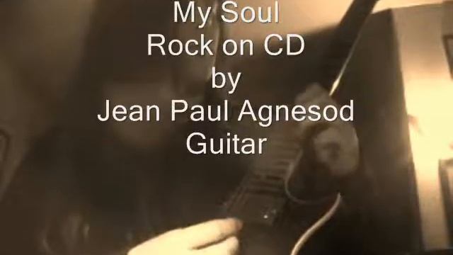Jean Paul Agnesod Guitar "My Soul" смотреть онлайн