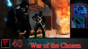 XCOM2 War of the Chosen 40 - Дан и Нубиус рубят "капусту"