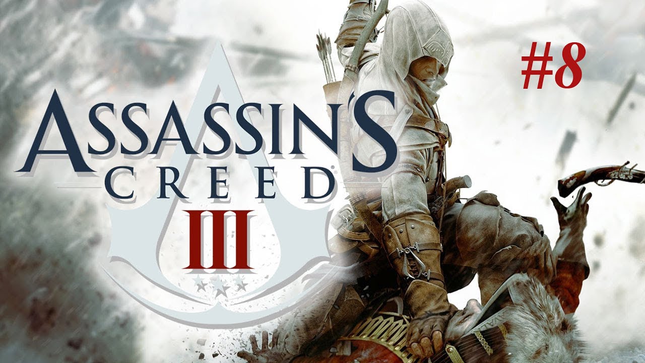 Assassin's Creed III #8 - Удачная поездка в Нью-Йорк.mp4