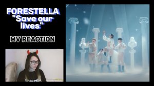 FORESTELLA "Save our lives" M/V Reaction