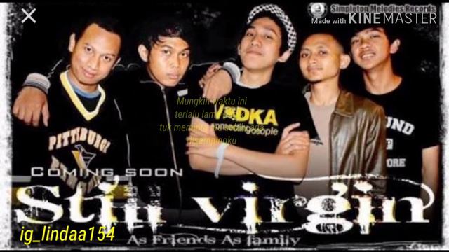 Still virgin. Still a virgin. Still virgin. Still virgin. Still virgin.