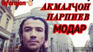 Акмал Парпиев-Модар/Akmal Parpiev-Modar