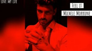 [Vietsub+Lyrics] Feel it - Michele Morrone
