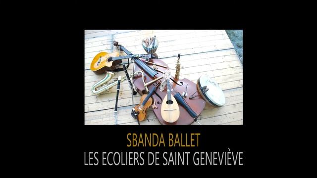 Les Ecoliers de Saint Genevieve (mazurka) - Sbanda Ballet (very rare recording) смотреть онлайн