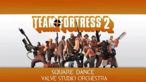 Square Dance - Team Fortress 2