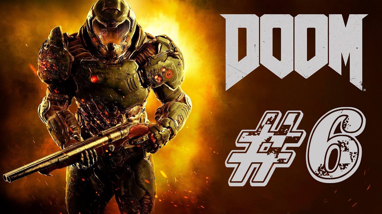 DOOM (2016) Прохождение #6 ➤ WELCOME TO HELL