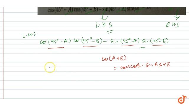 Prove that ` cos (45^@-A) cos (45^@- B) -sin(45^@- A)sin (45^@- B) = sin(A+B)` смотреть онлайн