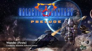 Galactic Phantasy Prelude Soundtrack: Wander (Pirate)